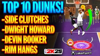 THE TOP 10 MOST OVERPOWERED DUNK PACKAGES IN NBA 2K25 [upl. by Fromma532]