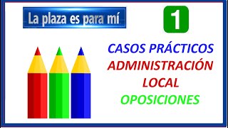 Casos prácticos administración Local Auxiliar administrativo Examen Hellín 1 [upl. by Rolanda]