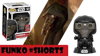 Star Wars  Garindan Empire Spy 127 2017 Galactic Convention FUNKO Pop Shorts [upl. by Sedaiuqlem]