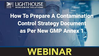 How To Prepare A Contamination Control Strategy Document as Per New GMP Annex 1 [upl. by Marlene]