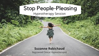 Stop People Pleasing  Hypnotherapy  Suzanne Robichaud [upl. by Ert]