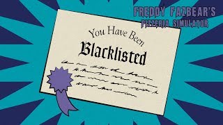 Freddy Fazbears Pizzeria Simulator  Blacklisted  Detonado [upl. by Airahs734]