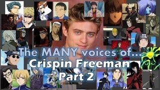 The MANY Voices of  Crispin Freeman Part 2 [upl. by Akiem]