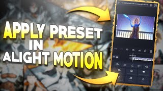 How to apply preset in Alight motion [upl. by Law]