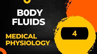 BODY FLUIDS 4  HUMAN PHYSIOLOGY  SEMBULINGAM MEDICAL PHYSIOLOGY [upl. by Aleet9]