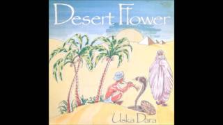 Desert Flower ‎– Uska Dara 12quot Version 1987 [upl. by Colton]