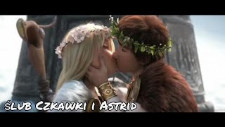 jak wytresować smoka 3 ślub Czkawki i Astrid [upl. by Noswad926]