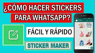 CÓMO HACER STICKER PARA WHATSAPP FÁCIL Y RÁPIDO CON LA APP STICKER MAKER 2022 [upl. by Amadeo]