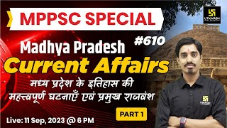 MP Daily Current Affairs 2023  MPPSC Special GK 610  For MP SI  MPESB Exams  Avnish Sir [upl. by Eiramanitsirhc]