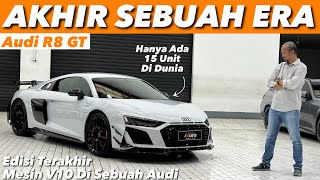 BYE AUDI R8 INI EDISI TERAKHIRNYA YANG SPESIAL [upl. by Baumbaugh48]