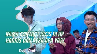 NAMA CONTACT RICIS DI HP HARRIS DAN REZA APA YAA  KOPI VIRAL 241120 P4 [upl. by Hsak434]