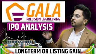 Gala Precision Engineering Limited IPO Review  Apply or Not  IPO Analysis [upl. by Alyac280]