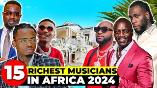 Top 15 richest musicians in Africa 2024 according To Forbes [upl. by Roth880]