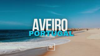 PORTUGAL  Walking and discovering Aveiro in 1 day 4K [upl. by Malas36]