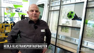 HEGLA Glastransportaufbauten auf der Fensterbau Frontale [upl. by Madda]