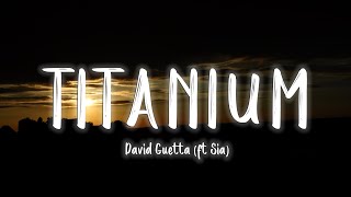 David Guetta  Titanium ft Sia LyricsVietsub [upl. by Animaj]