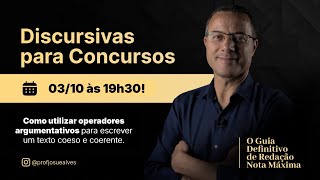 DISCURSIVAS PARA CONCURSOS Como utilizar os operadores argumentativos Prof Josué Alves [upl. by Norat177]