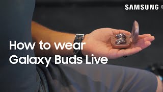 How to wear your Galaxy Buds Live for the best sound and fit  Samsung US [upl. by Selway]