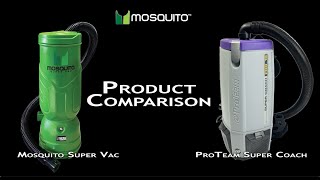 Mosquito Super Vac and ProTeam Super Coach Comparison Video [upl. by Akzseinga]