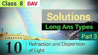 DAV class 8 Science chapter 10  Long Ans Types Questions  E 1 2 3 4 5 6 amp 7 [upl. by Dolley]