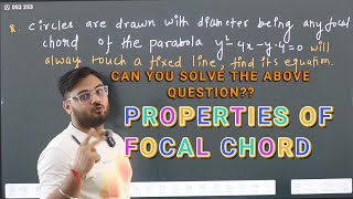 FOCAL CHORD OF PARABOLA PART 3 CLASS 11THJEE MAINS PROPERTIES OF FOCAL CHORDCBSE [upl. by Hance227]