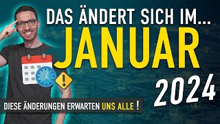 Diese ÄNDERUNGEN erwarten uns ALLE Januar 2024  Gesetze Neuigkeiten amp Vorschriften Januar 2024 [upl. by Siana80]