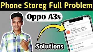 Oppo A3s Internal Storage Problem  How To Solve Storage Problem In Oppo A3s [upl. by Comfort91]