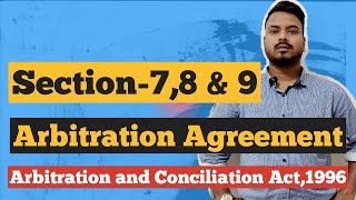 Arbitration agreementsection 789Arbitration and conciliation Act1996 [upl. by Juakn39]