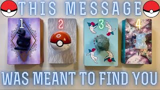 This Message Was Meant to Find You🌟💙 PICK A POKÉMON⚡️ InDepth Timeless Tarot Reading [upl. by Allez480]