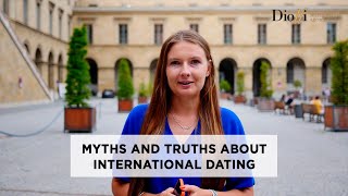 Myths and truths about international dating [upl. by Orford]