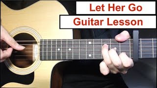 Passenger  Let Her Go  Guitar Lesson Fingerpicking Intro amp Chords Strumming Tutorial [upl. by Luis]