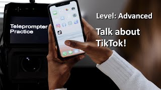 Teleprompter Practice  Advanced  Talk about TikTok [upl. by Alesram]