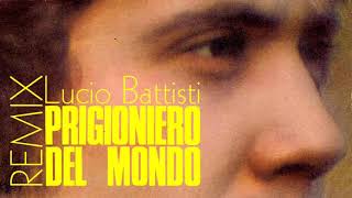 Lucio Battisti  Prigioniero del mondo remix [upl. by Rainie]