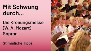 Mit Schwung durch die Krönungsmesse WA Mozart SOPRAN [upl. by Llekram]