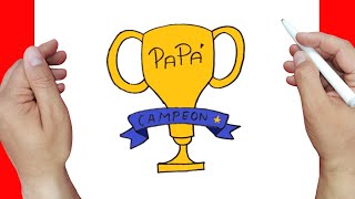 👨 🧔 Como Dibujar un TROFEO para papá  Dibujos para el DIA DEL PADRE paso a paso y muy Fácil [upl. by Eelaras]