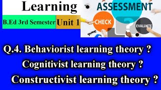 Behaviorist Learning Theory  Cognitivist Learning Theory  Constructivist Learning Theory [upl. by Hsiekal]