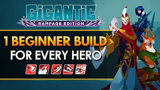 1 BEGINNER BUILD for EVERY HERO  Gigantic Rampage Edition [upl. by Lucrece]