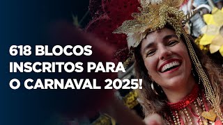 Carnaval 2025 Inscrições de blocos e próximas etapas [upl. by Finley482]