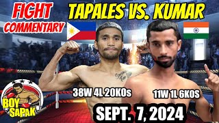 Tapales vs Kumar  fight commentary [upl. by Preiser]