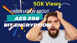 What is AES 256 bitencryption In 2 mins  Simplest explanation of AES 256 bit encryption [upl. by Ever]