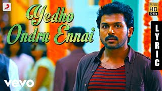 Yedho ondru ennai thakka  Paiya movie  Tamil lyrics Video song [upl. by Rufena]