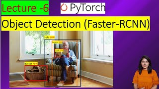 L6  Object Detection Using FasterRCNN [upl. by Melise]