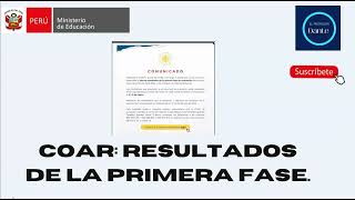 COARRESULTADOS DE LA EVALUACIÓN PRIMERA FASE [upl. by Raddie]