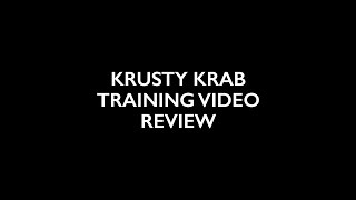 Krusty Krab Training Video Review Spongey Bits [upl. by Misak]