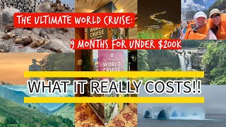 How much DOES the Ultimate World Cruise Cost REALLY [upl. by Eerazed750]