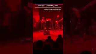 Poison Unskinny Bop Live Guitar solo Cover by Jc lee guitar solo livemusic [upl. by Earissed13]