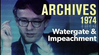 Watergate the courts and impeachment 1974  ARCHIVES [upl. by Ferreby]