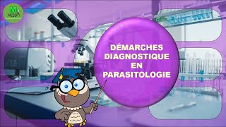 DEMARCHE DIAGNOSTIQUE EN PARASITOOLOGIE cours de parasitologie médicale [upl. by Irehs]