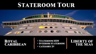 Liberty of the Seas Stateroom 3559  2V  New Interior Room  Royal Caribbean [upl. by Nipsirc]