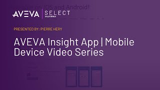 AVEVA Insight App  Mobile Device Video Series [upl. by Llyrat]